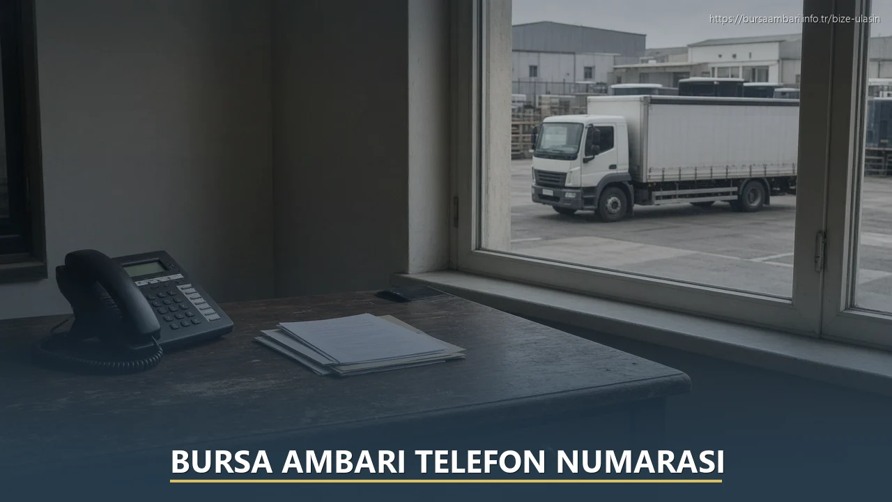 Bursa Ambarı Telefon Numarası